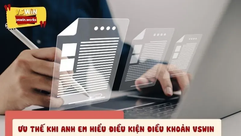 Ưu thế khi anh em hiểu điều kiện điều khoản VSWIN