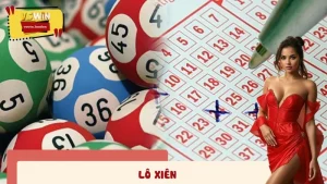 Lô Xiên - Bí Quyết Đánh Lô Trúng Đậm Không Ngờ Từ Cao Thủ