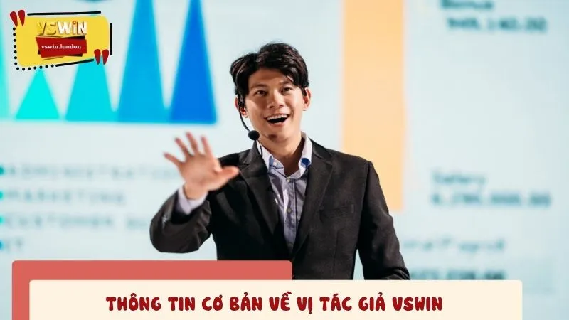 Thông tin cơ bản về vị tác giả VSWIN